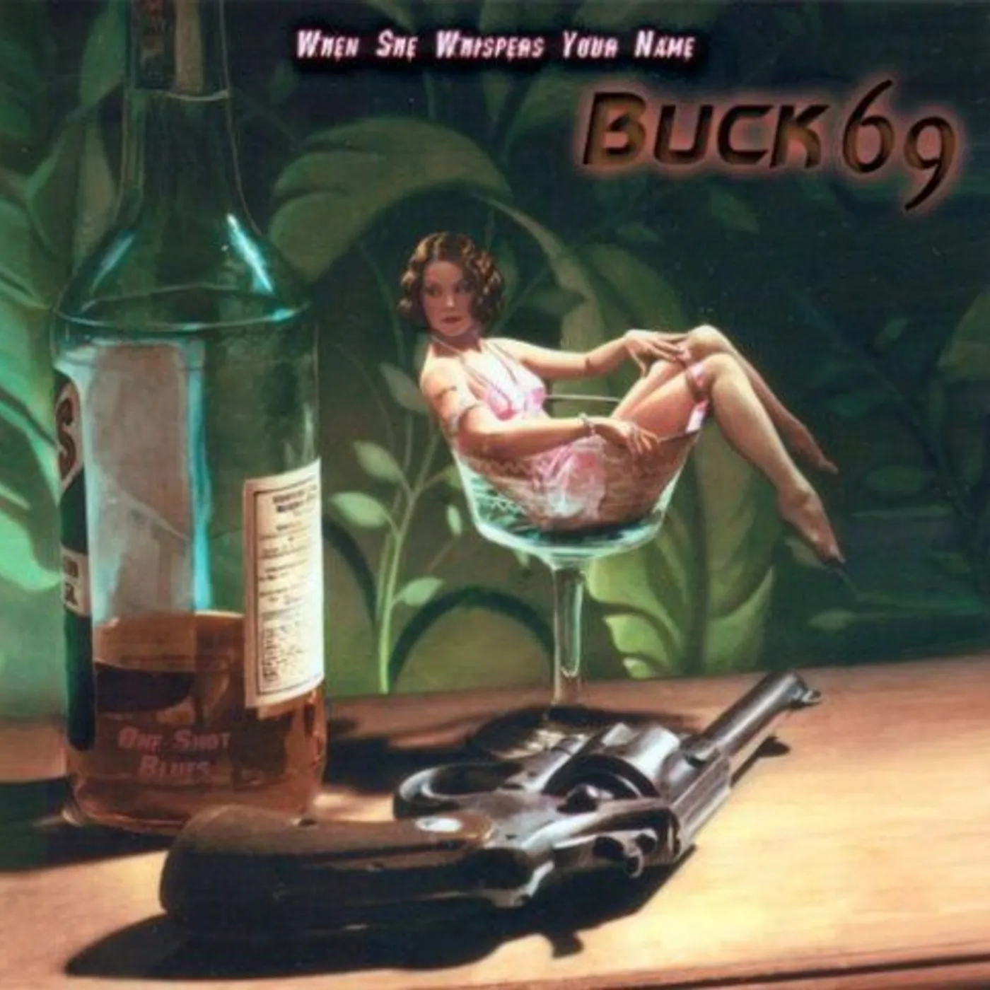 Buck69 WHEN SHE WHISPERS YOUR NAME CD