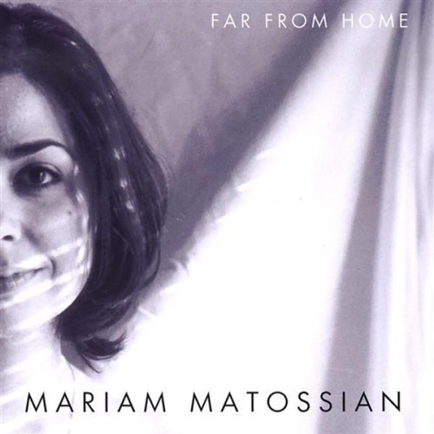 Mariam Matossian FAR FROM HOME CD