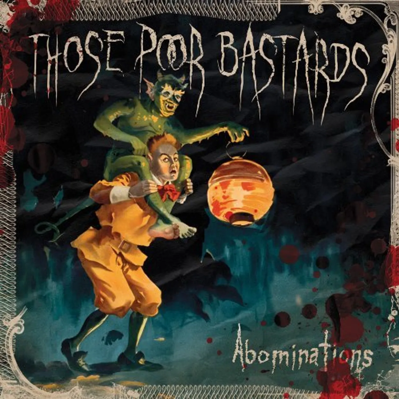 Those Poor Bastards ABOMINATIONS CD