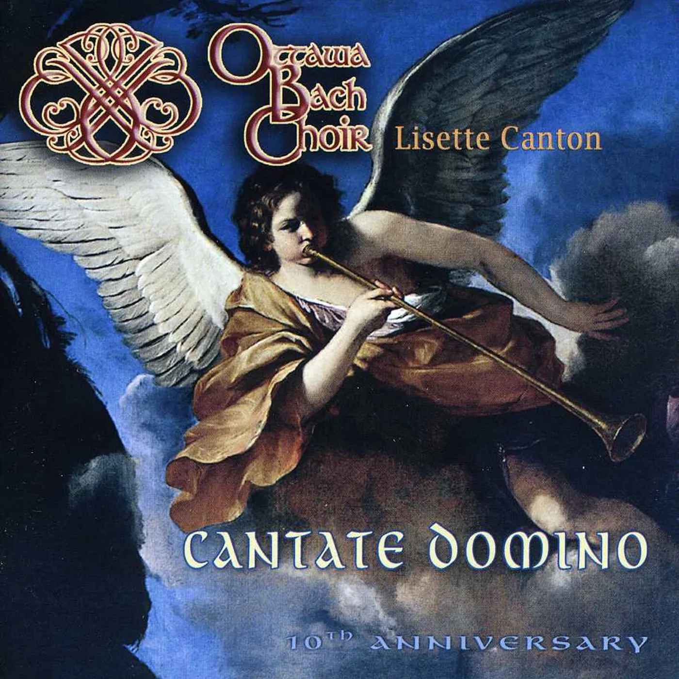 Ottawa Bach Choir CANTATE DOMINO CD