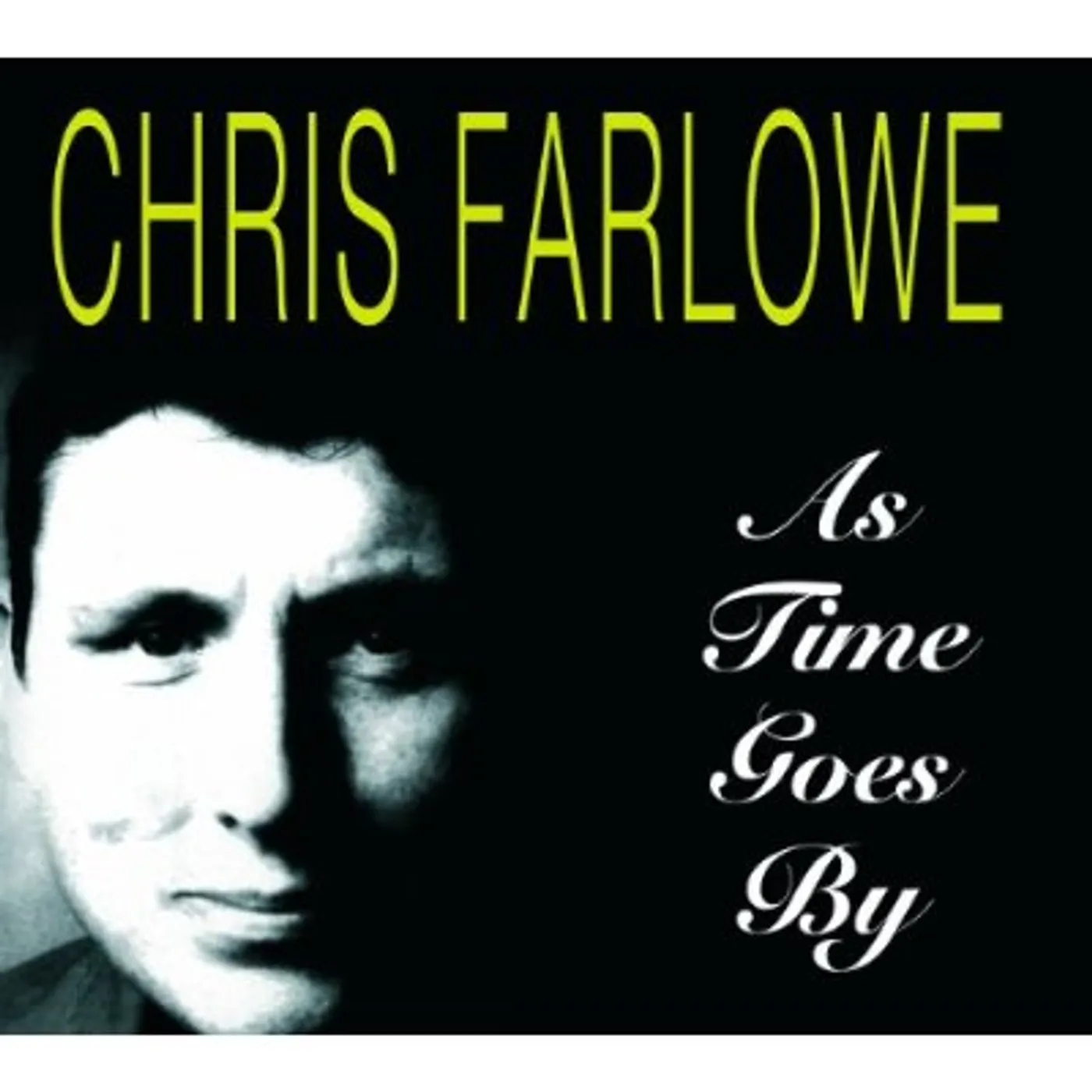 Chris Farlowe AS TIME GOES BY CD