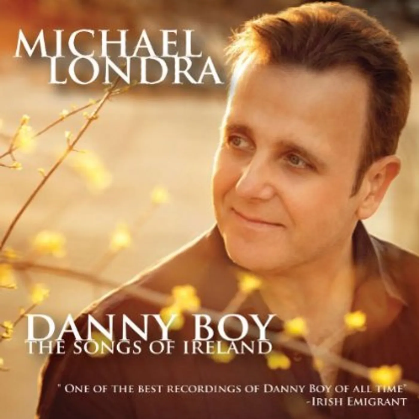 Michael Londra DANNY BOY: THE SONGS OF IRELAND CD