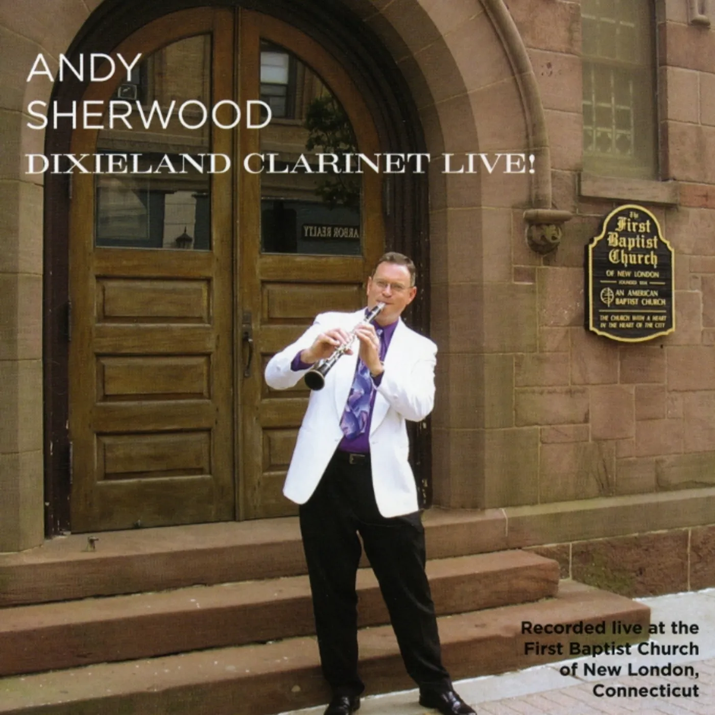 Andy Sherwood DIXIELAND CLARINET LIVE CD