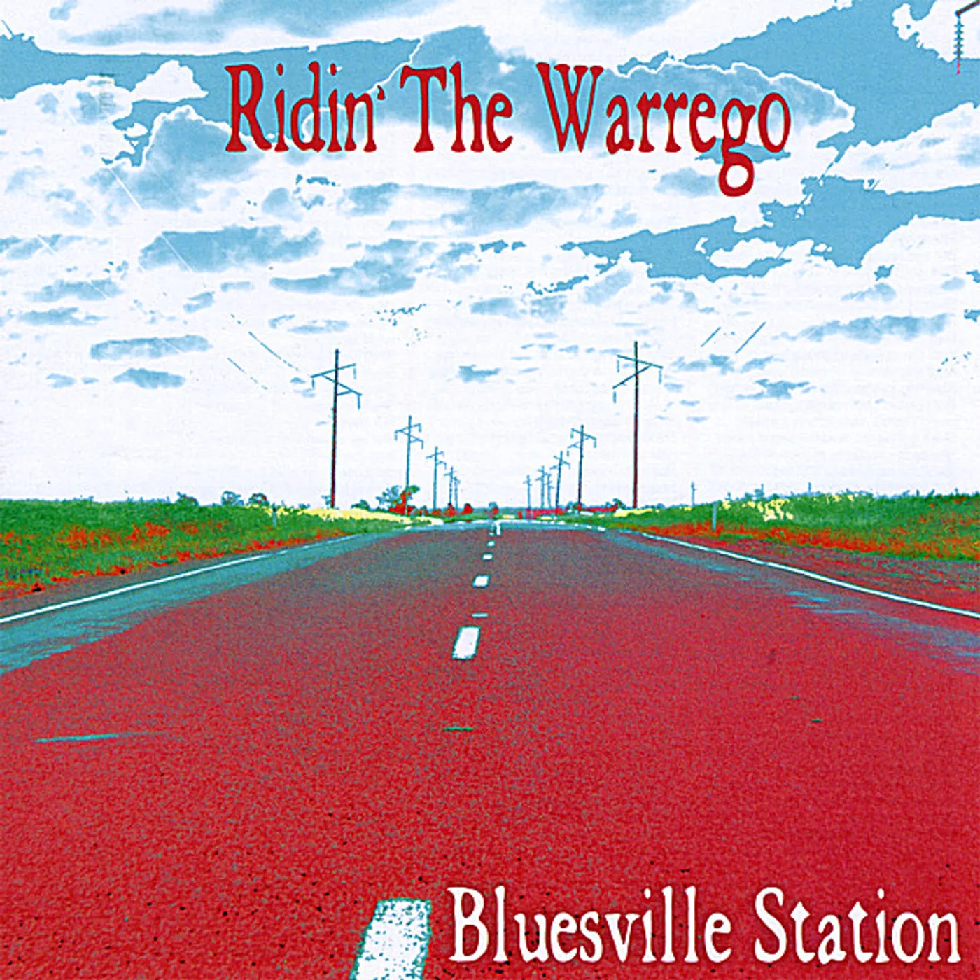 Bluesville Station RIDIN THE WARREGO CD