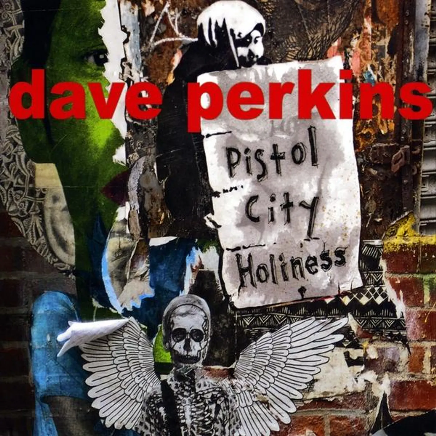 Dave Perkins PISTOL CITY HOLINESS CD