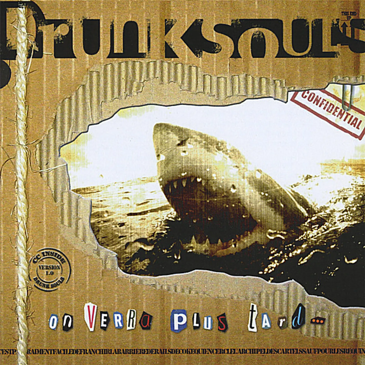 Drunksouls ON VERRA PLUS TARD CD