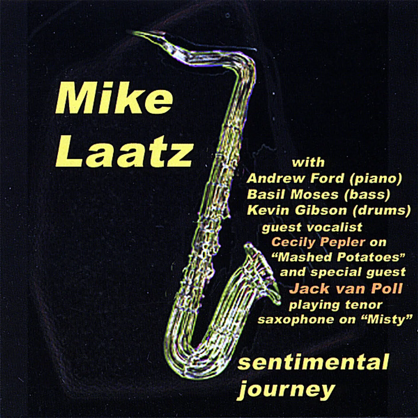 Mike Laatz SENTIMENTAL JOURNEY CD
