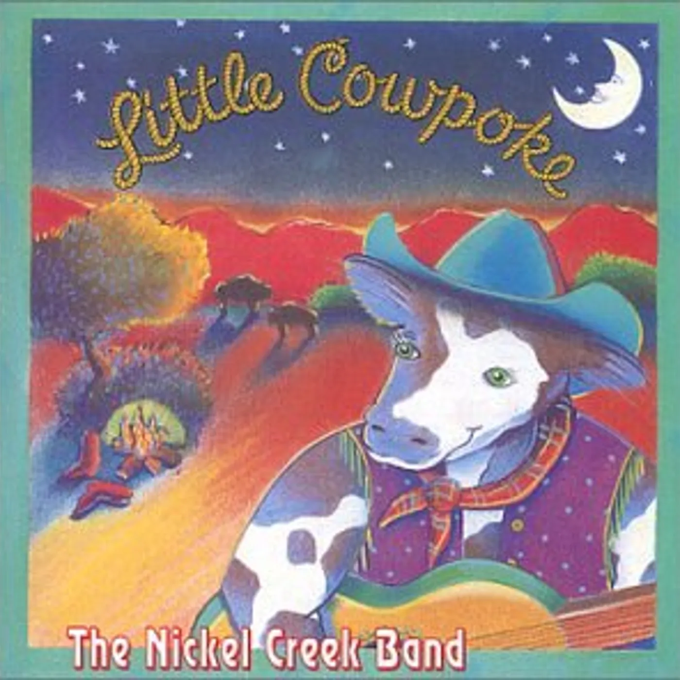 Nickel Creek LITTLE COWPOKE CD