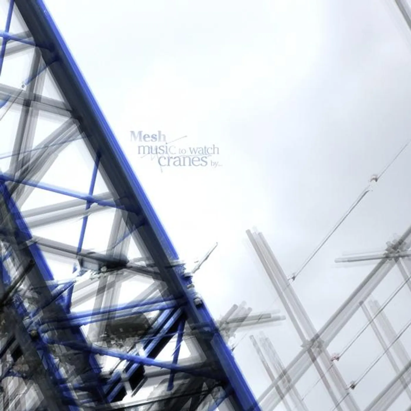 Mesh MUSIC TO WATCH CRANES BY CD