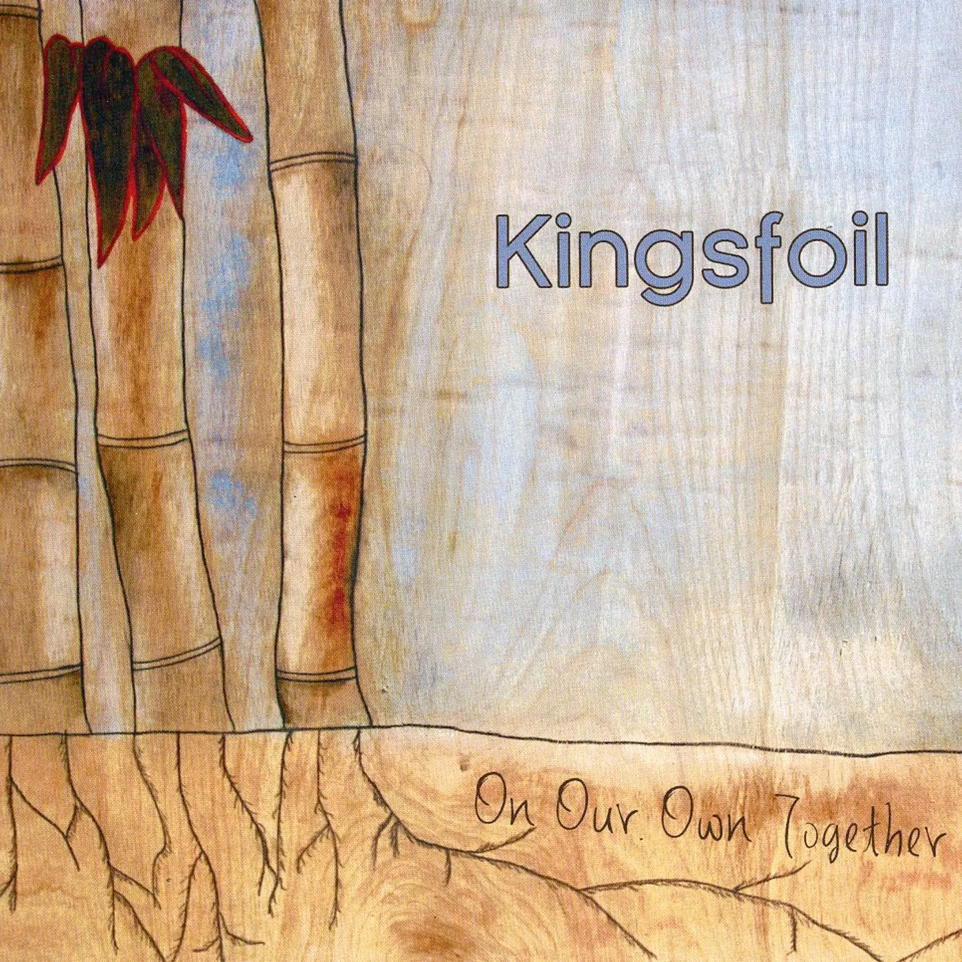 Kingsfoil ON OUR OWN TOGETHER CD