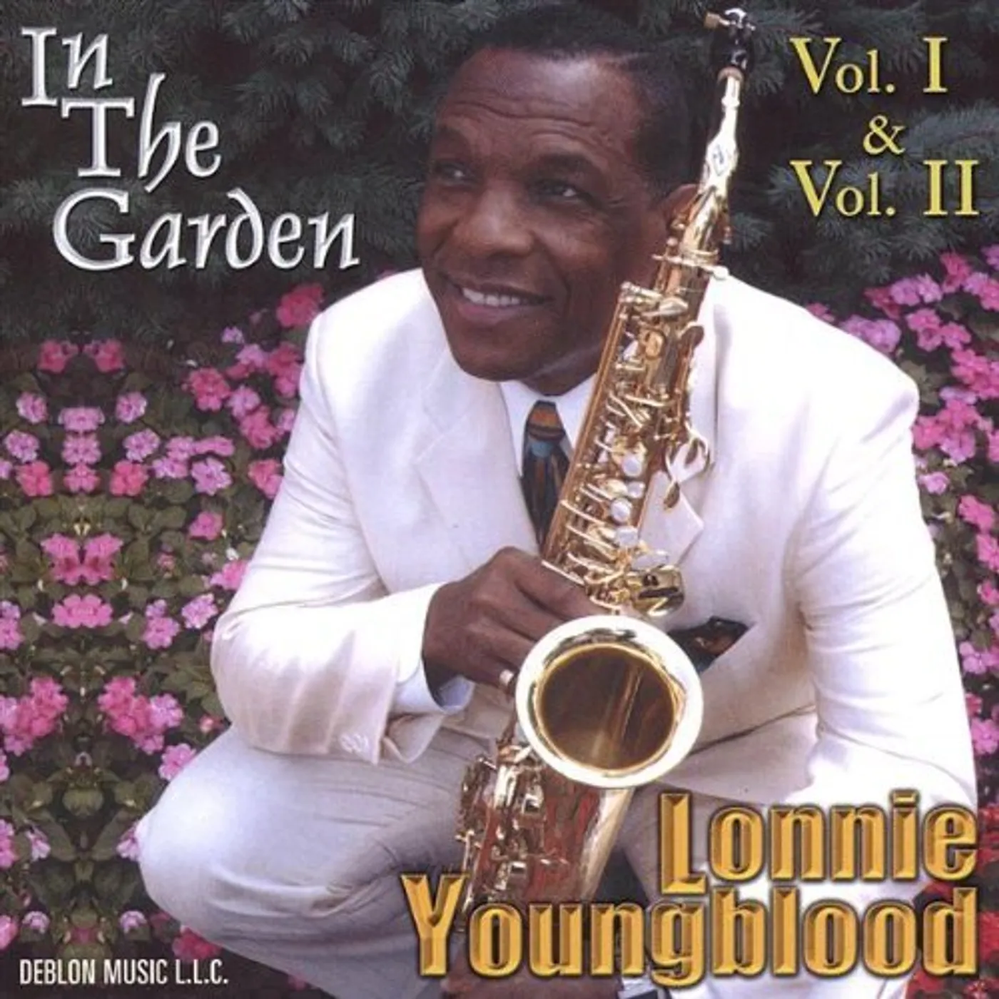 Lonnie Youngblood IN THE GARDEN 1 & 2 CD