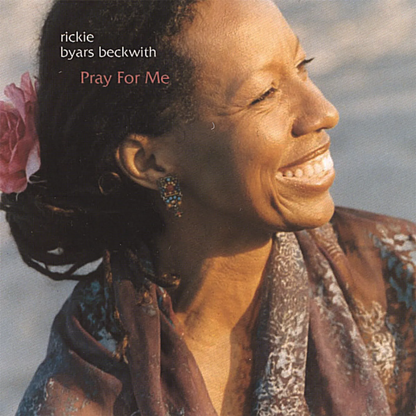 Rickie Byars Beckwith PRAY FOR ME CD