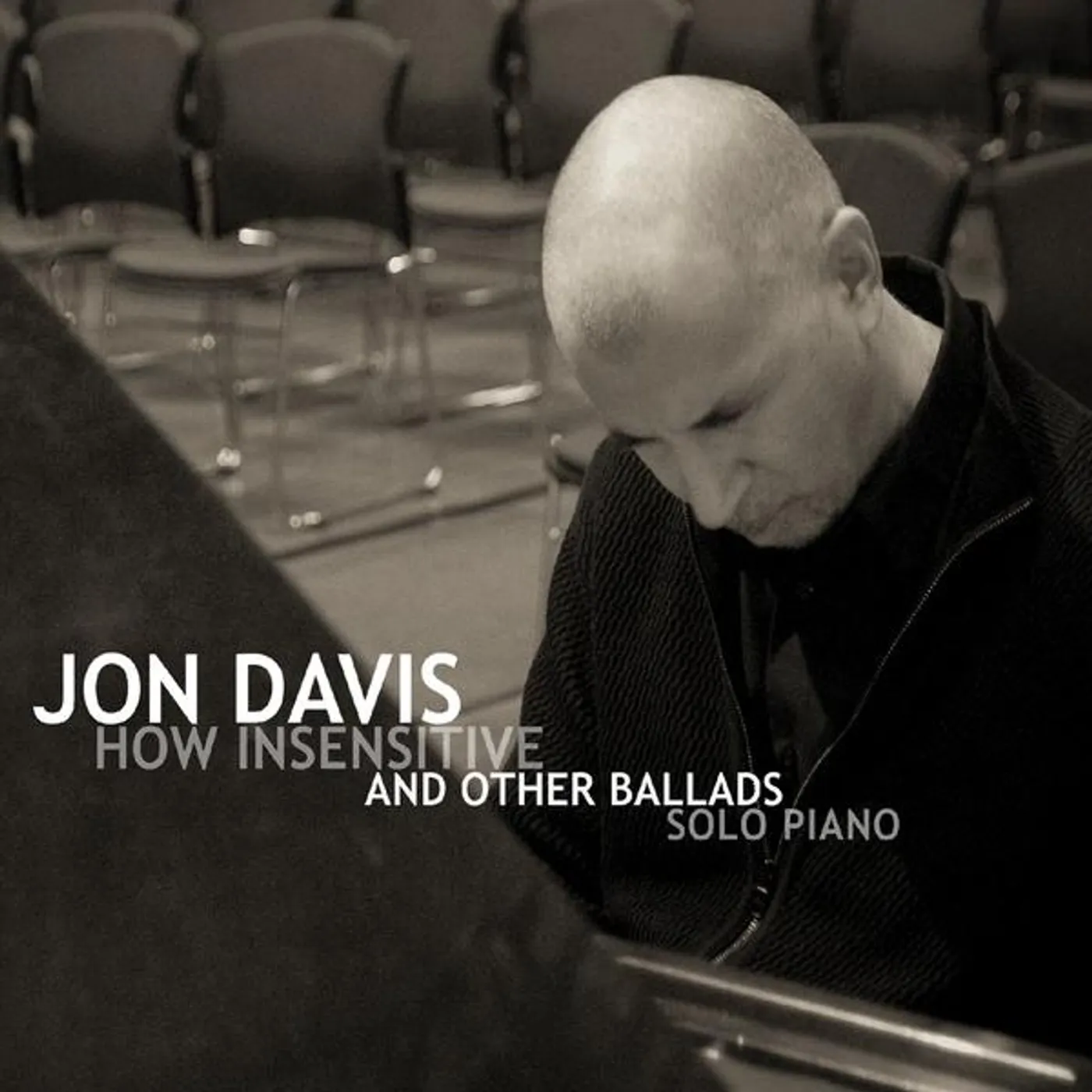 Jon Davis HOW INSENSITIVE AND OTHER BALLADS CD