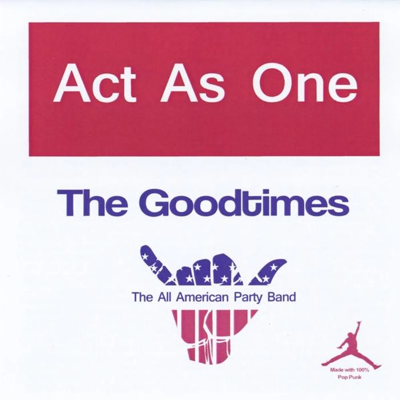 Act As One GOODTIMES CD