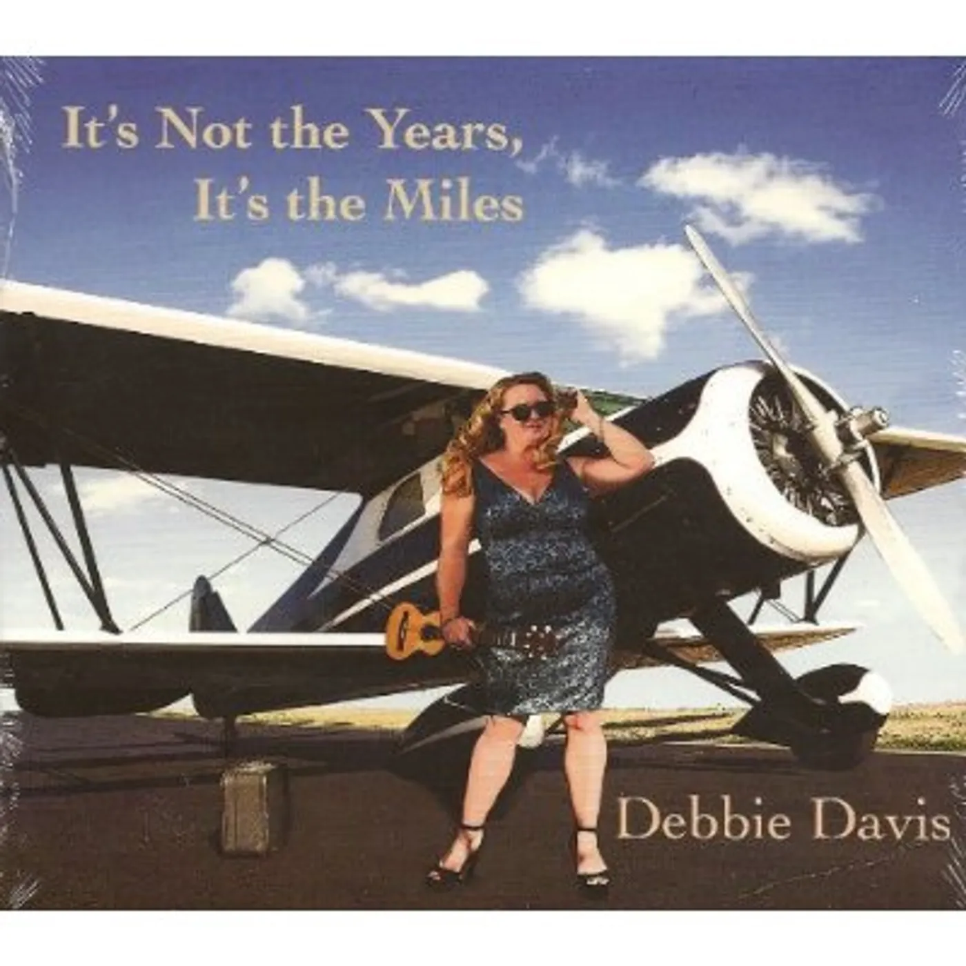 Debbie Davis IT'S NOT THE YEARS IT'S THE MILES CD