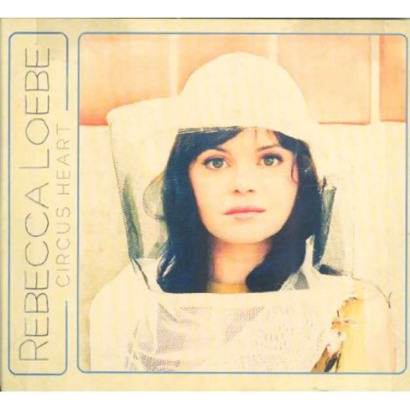 Rebecca Loebe CIRCUS HEART CD