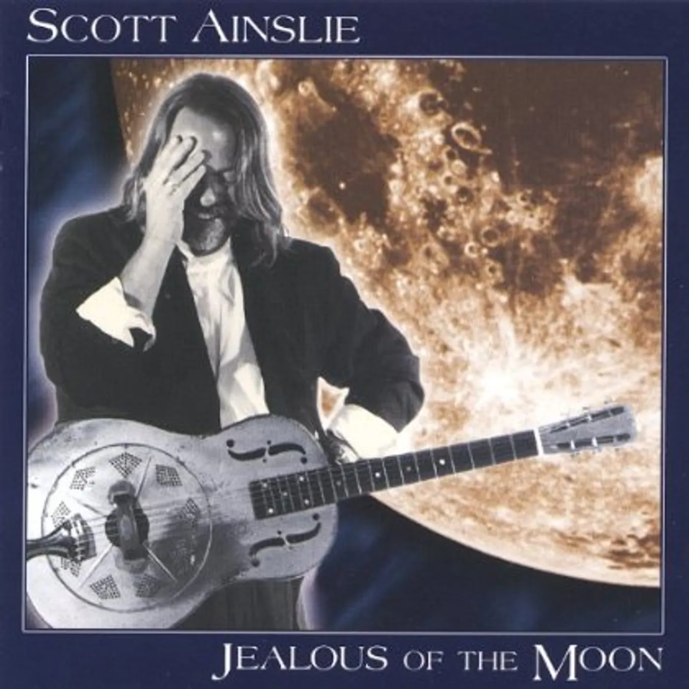 Scott Ainslie JEALOUS OF THE MOON CD