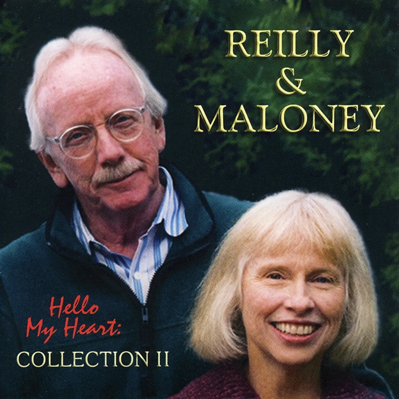 Reilly & Maloney COLLECTION 2: HELLO MY HEART CD