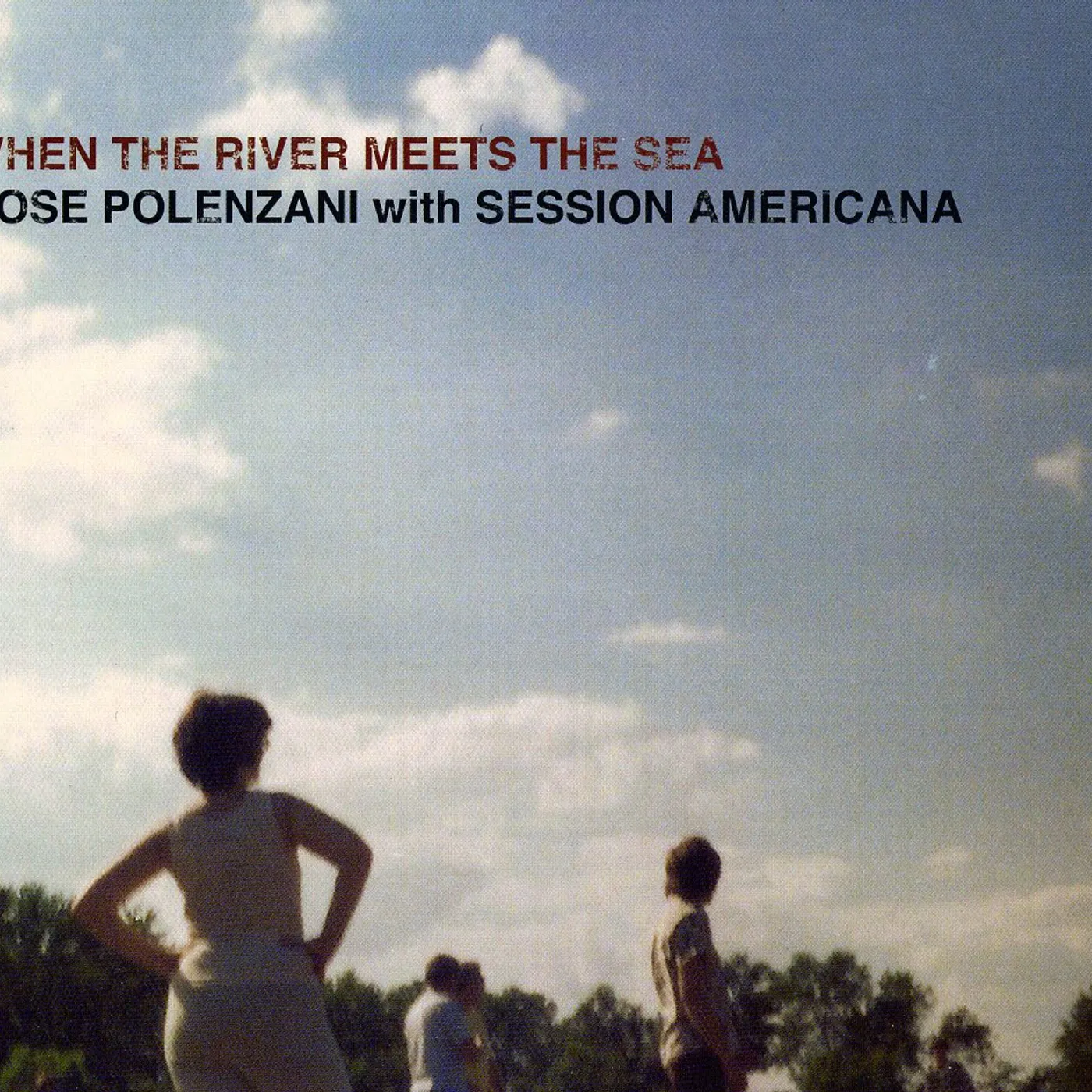 Rose Polenzani WHEN THE RIVER MEETS THE SEA CD