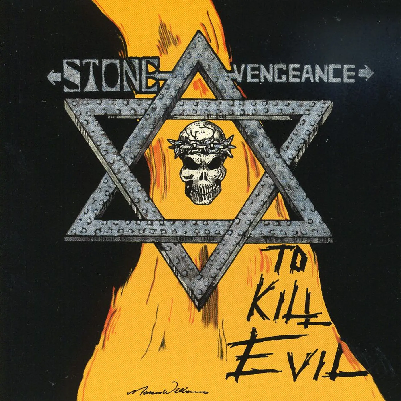 Stone Vengeance TO KILL EVIL CD