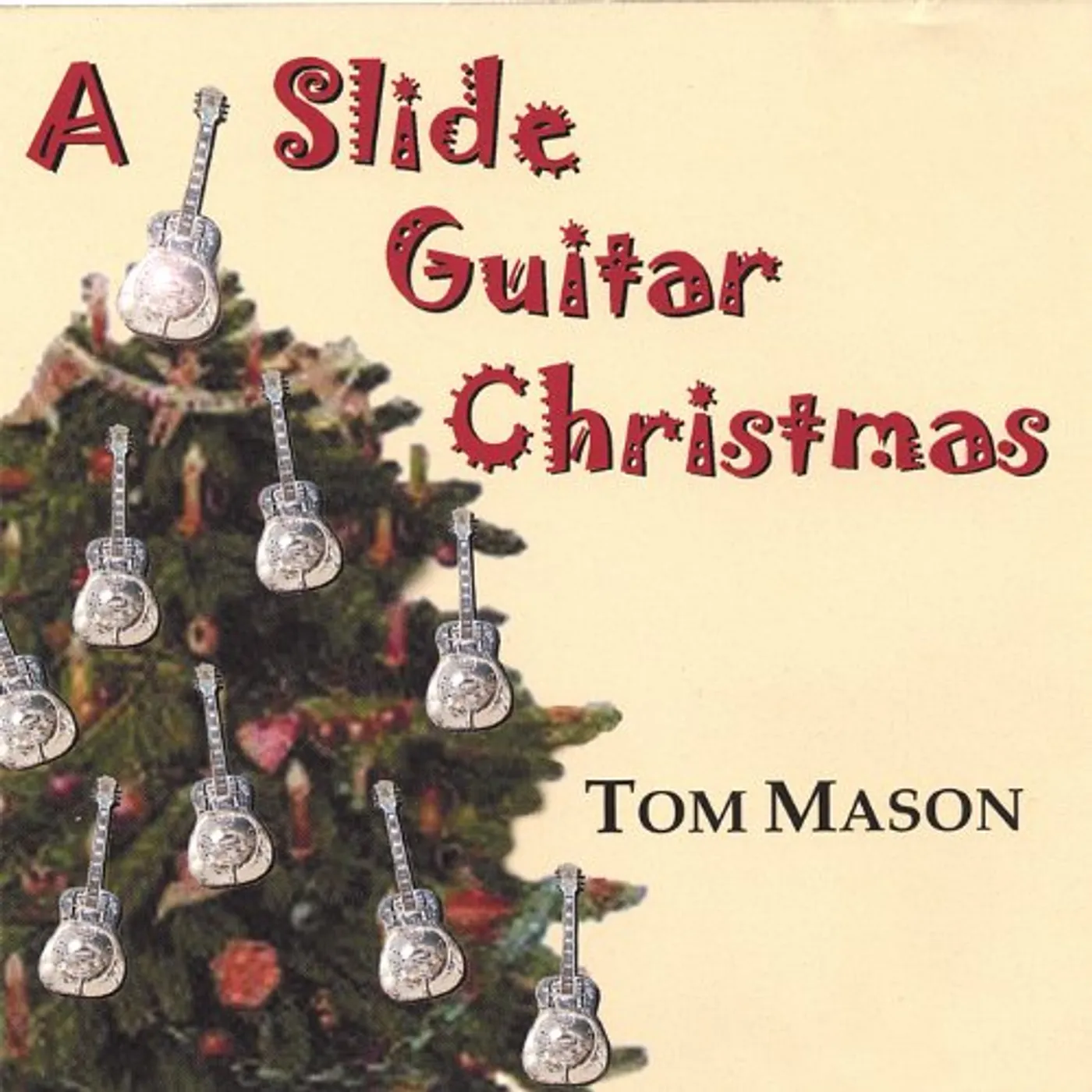 Tom Mason SLIDE GUITAR CHRISTMAS CD