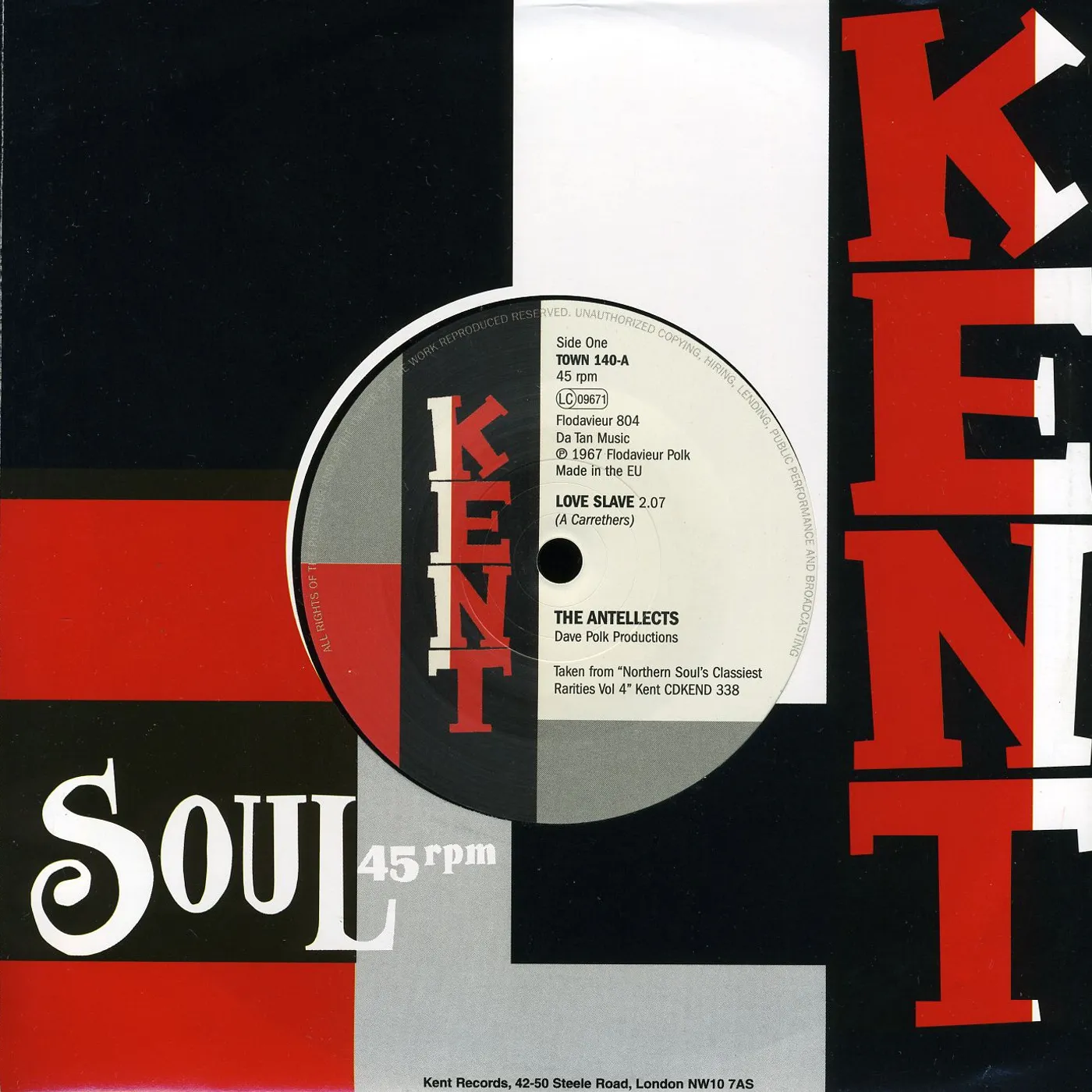 Antellects / The Ravins LOVE SLAVE / YOUR LOVE IS WHAT I WANT Vinyl Record