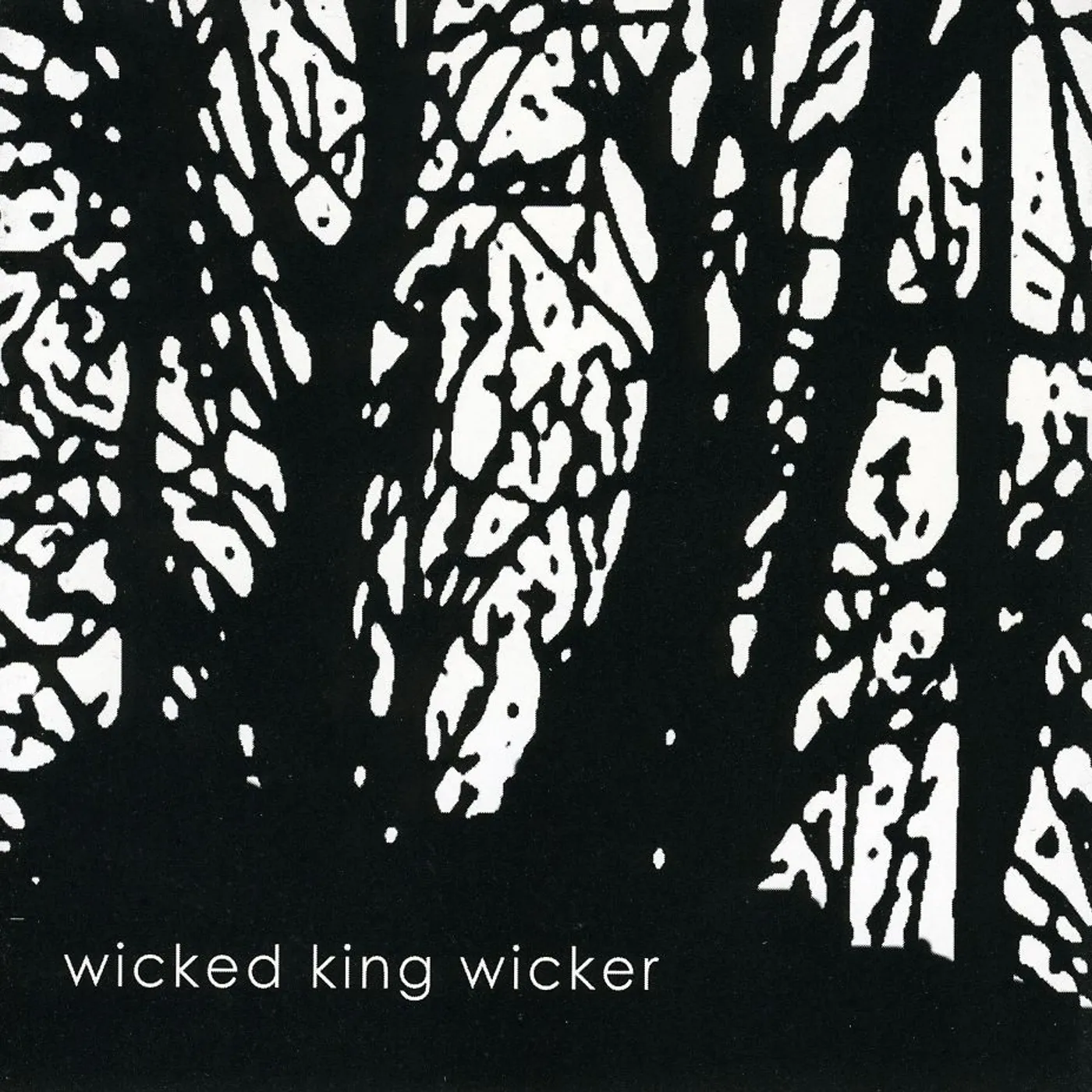 WICKED KING WICKER CD