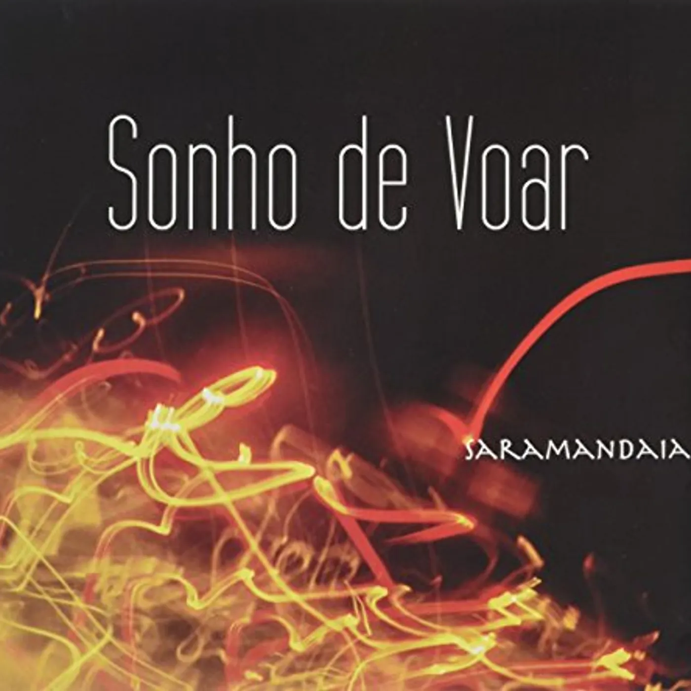 Saramandaia SONHO DE VOAR CD