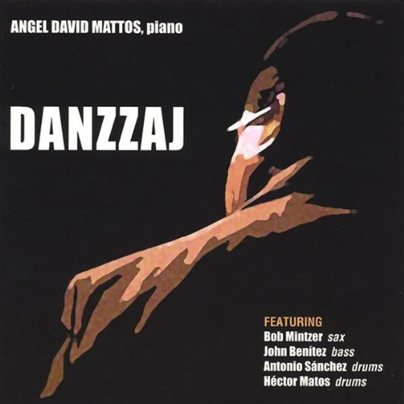 Angel David Mattos DANZZAJ CD