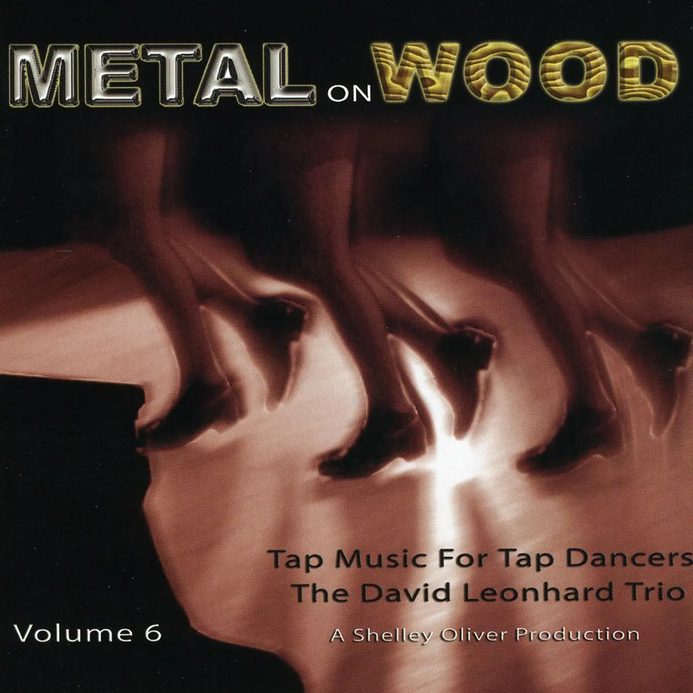 David Leonhardt TAP MUSIC FOR TAP DANCERS 6 METAL ON WOOD CD