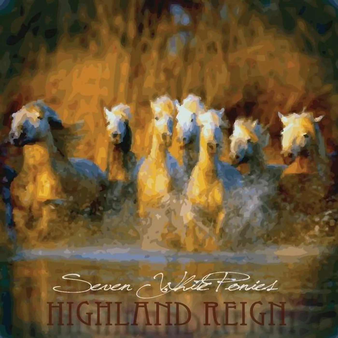 Highland Reign SEVEN WHITE PONIES CD