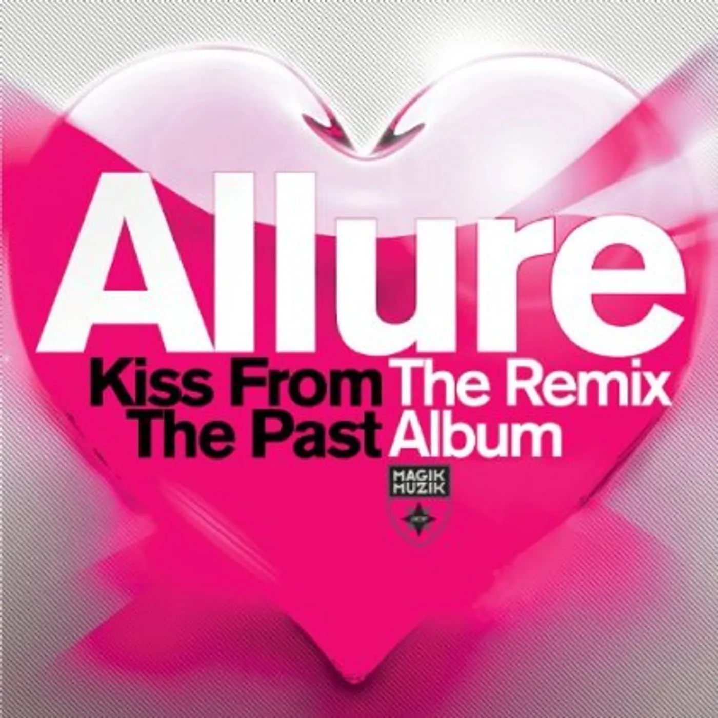 Allure KISS FROM THE PAST: THE REMIX ALBUM CD