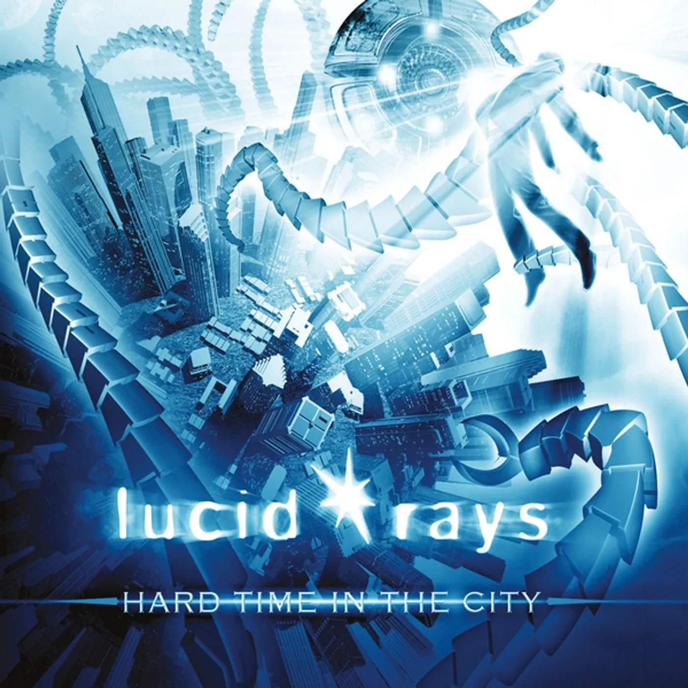 Lucid Rays HARD TIME IN THE CITY CD