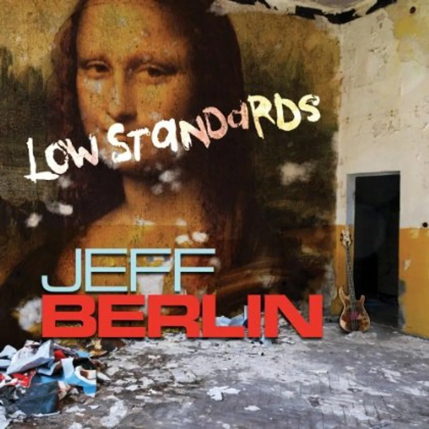 Jeff Berlin LOW STANDARDS CD