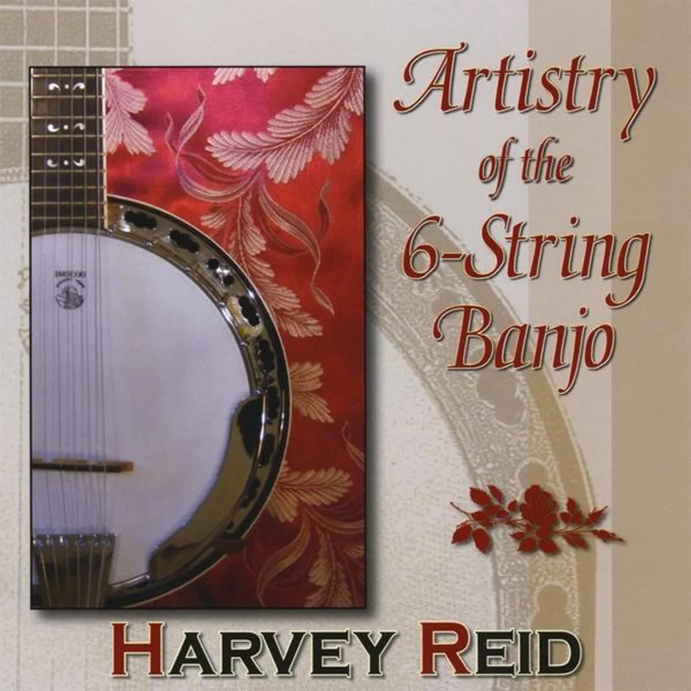 Harvey Reid ARTISTRY OF THE 6-STRING BANJO CD
