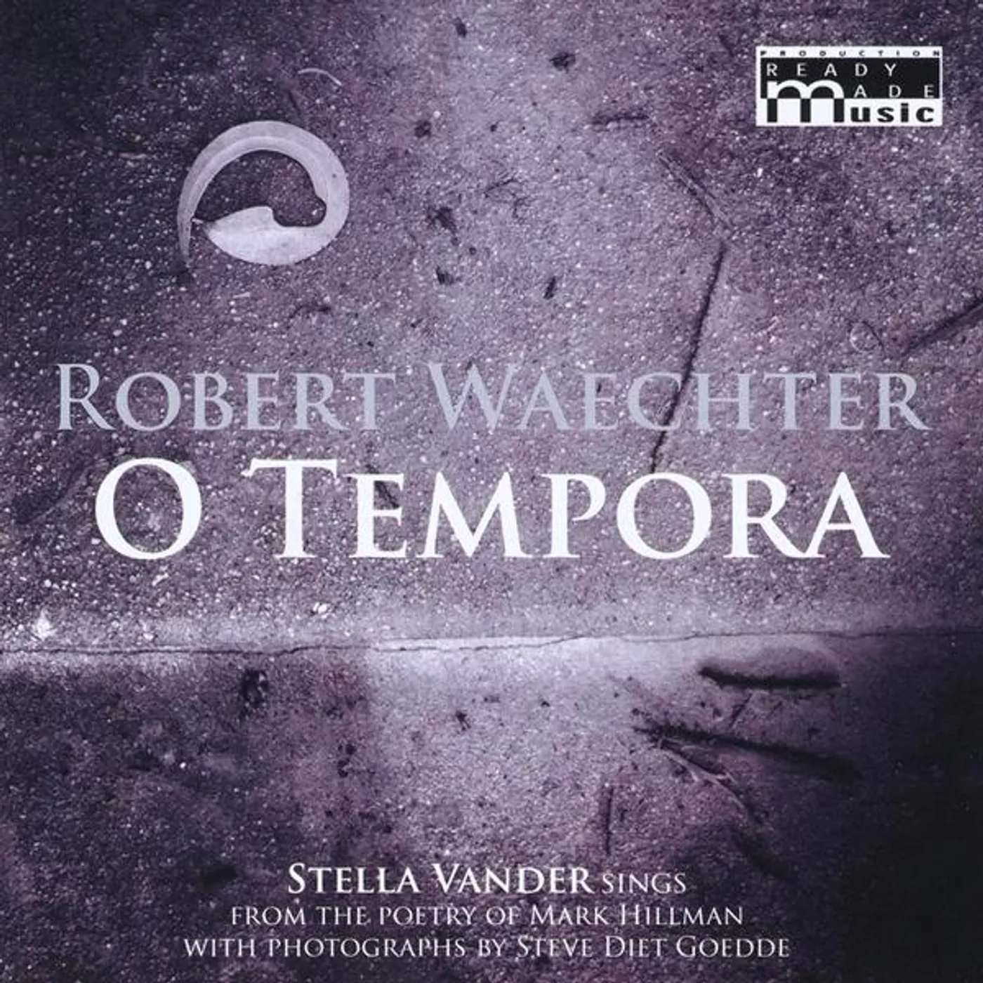 Robert Waechter O TEMPORA CD