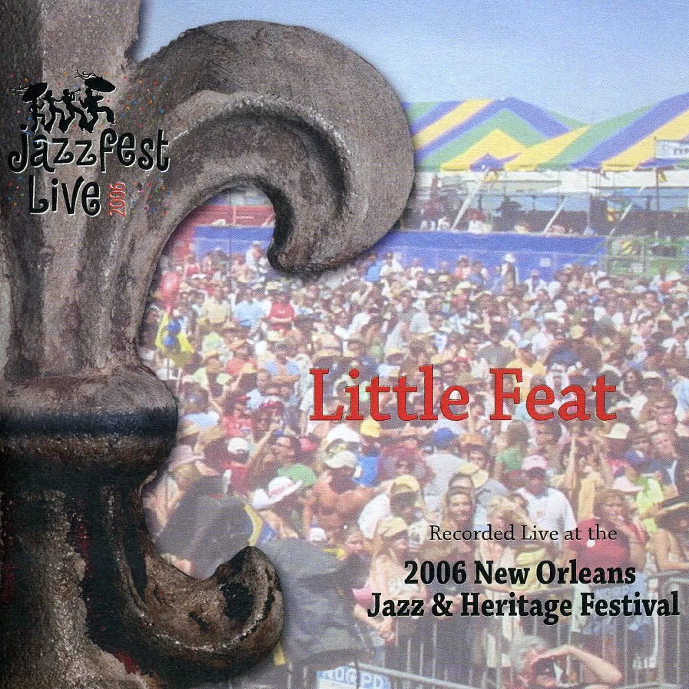 Little Feat JAZZ FEST 2006 CD