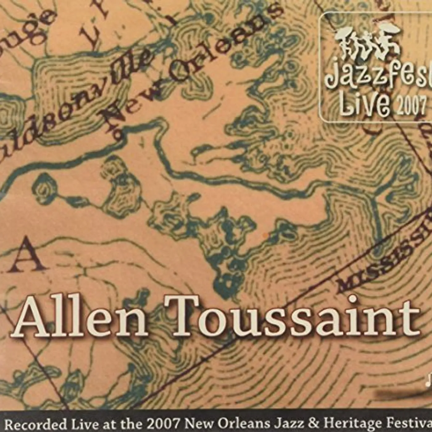 Allen Toussaint JAZZ FEST 2007 CD
