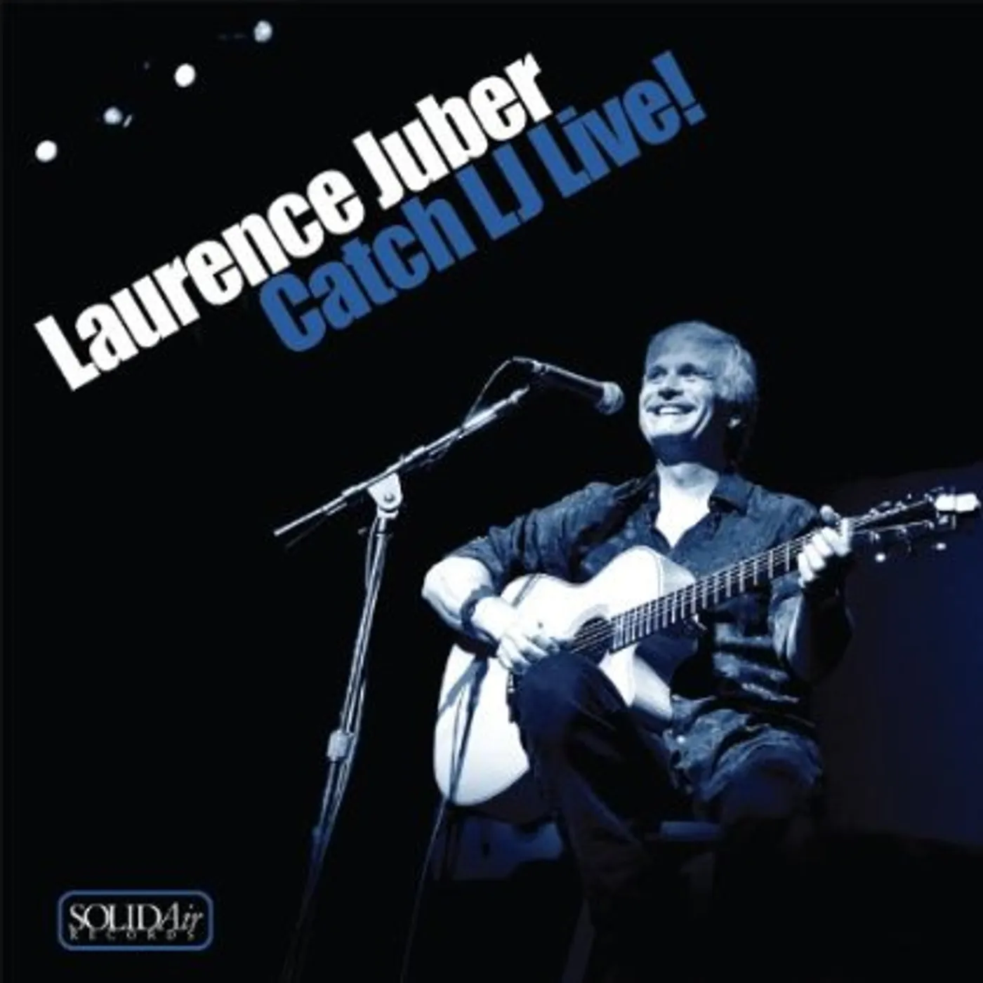 Laurence Juber CATCH LJ LIVE CD