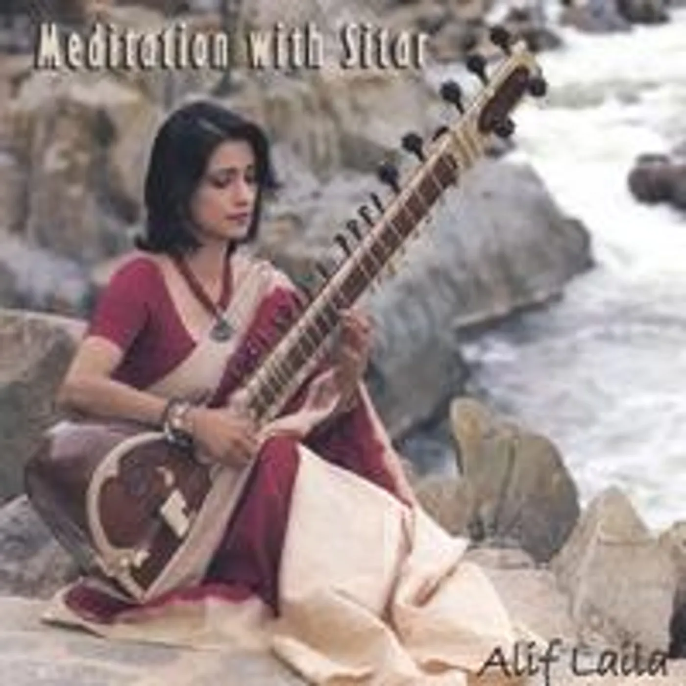Alif Laila MEDITATION WITH SITAR CD