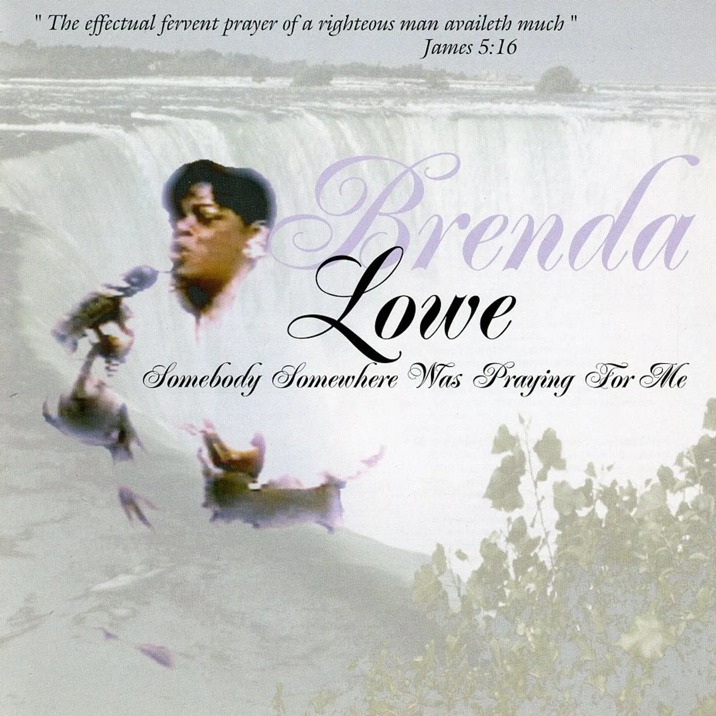 Brenda Lowe SOMEBODY SOMEWHERE WAS PRAYING FOR ME CD