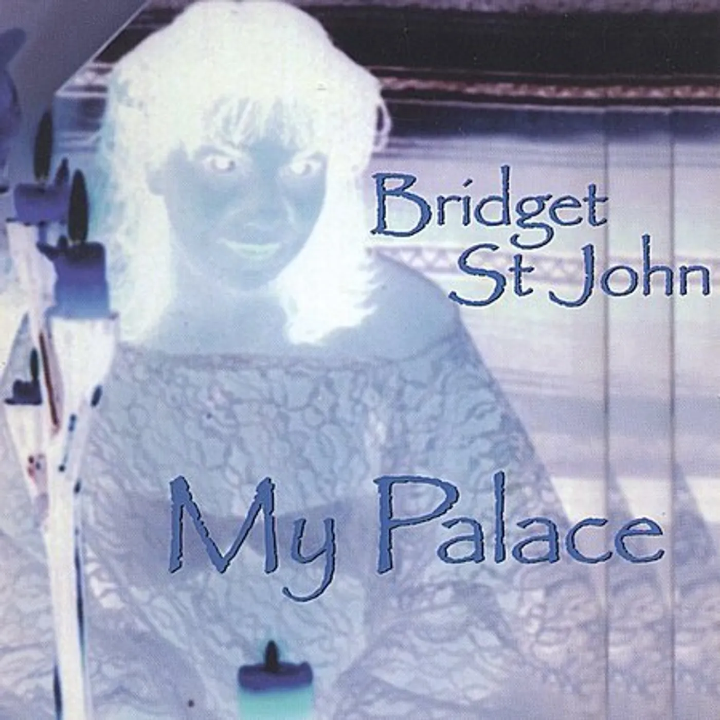 Bridget St John MY PALACE CD