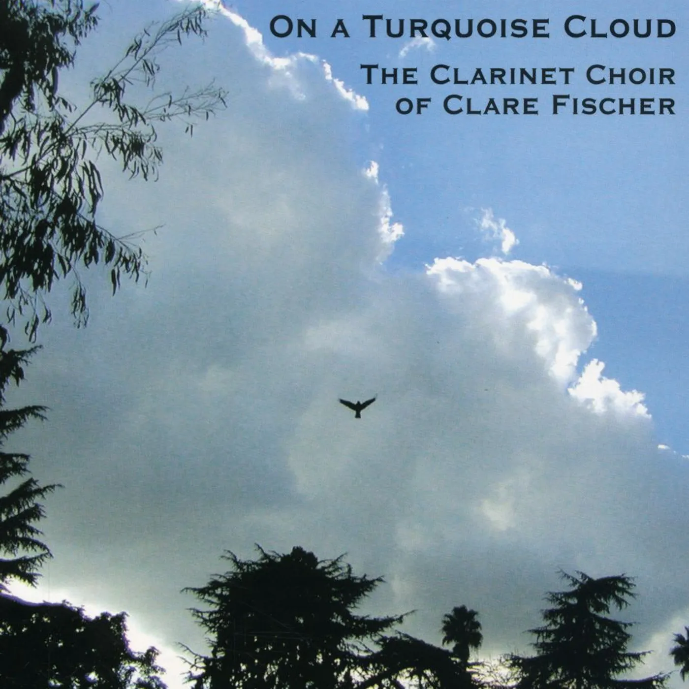 Clare Fischer ON A TURQUOISE CLOUD CD