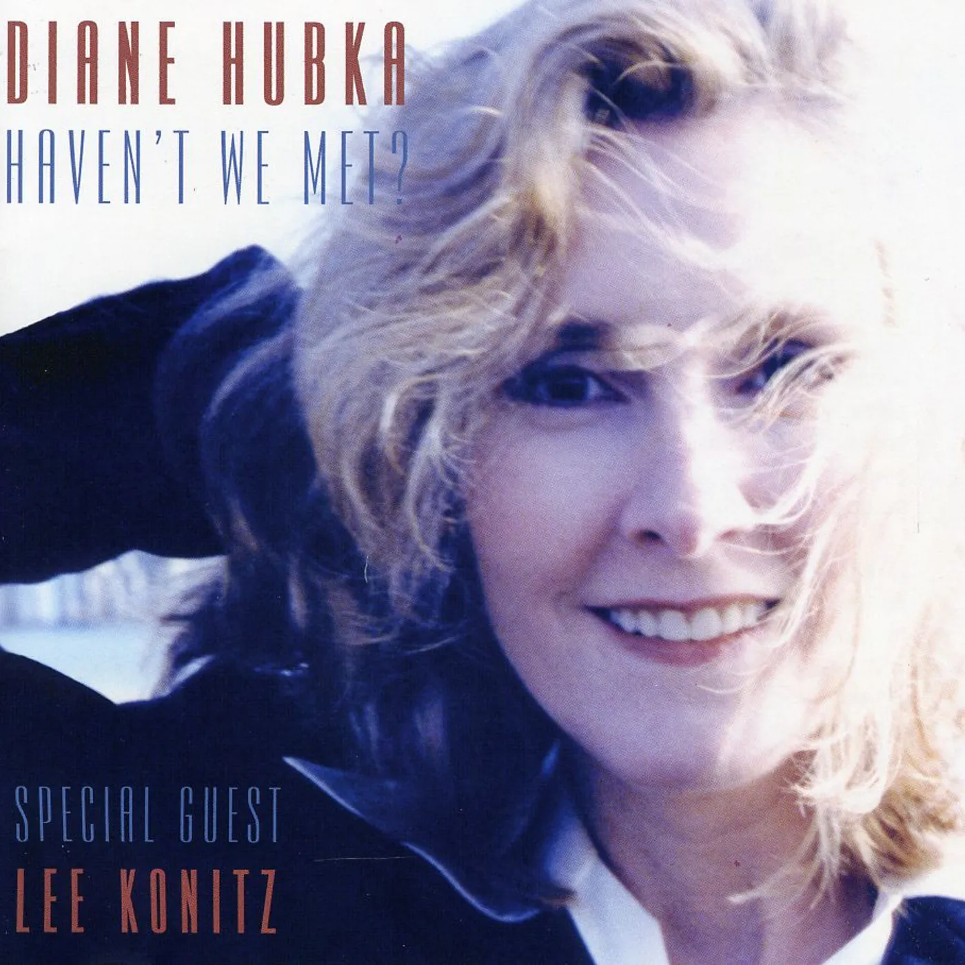 Diane Hubka HAVEN'T WE MET CD