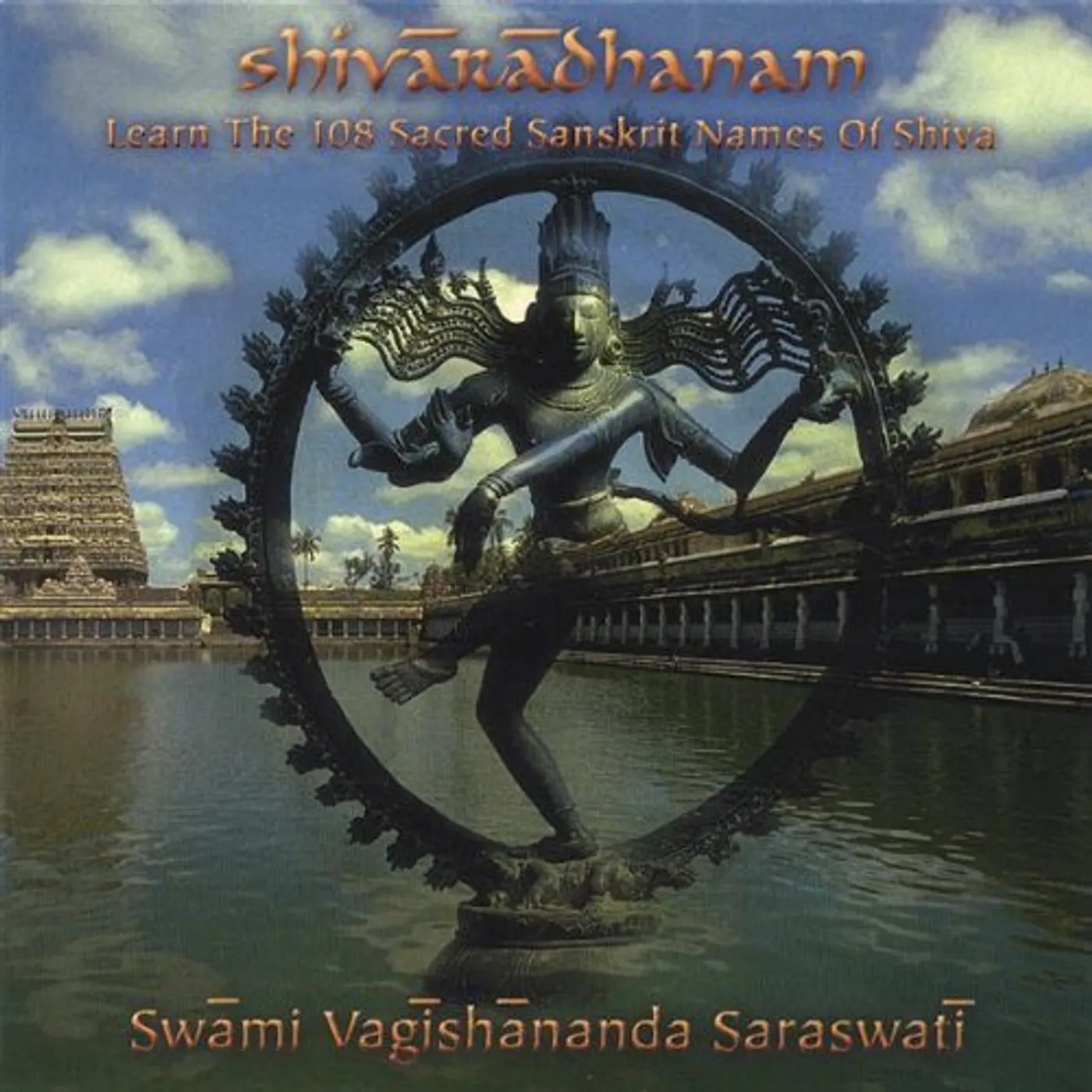 Swami Jnaneshvara Bharati LEARN THE 108 SANSKRIT NAMES OF SHIVA CD
