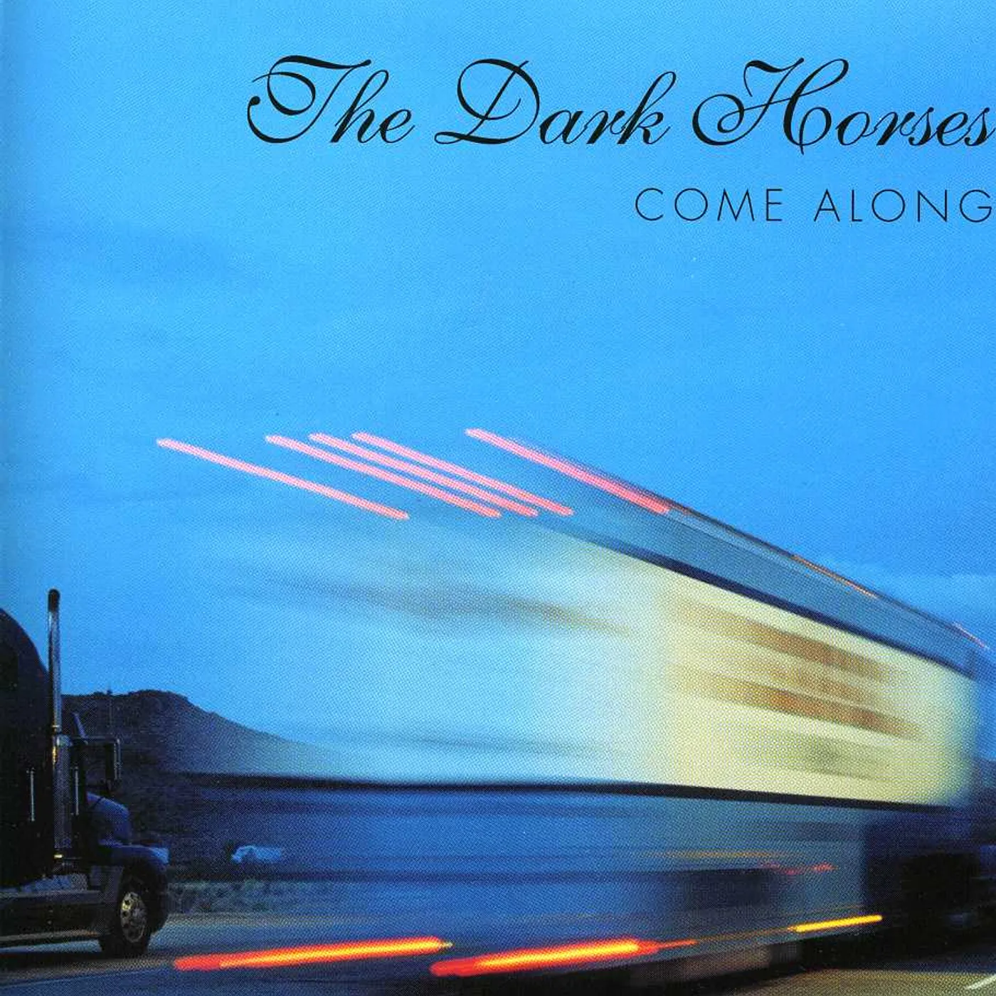 The Dark Horses COME ALONG CD