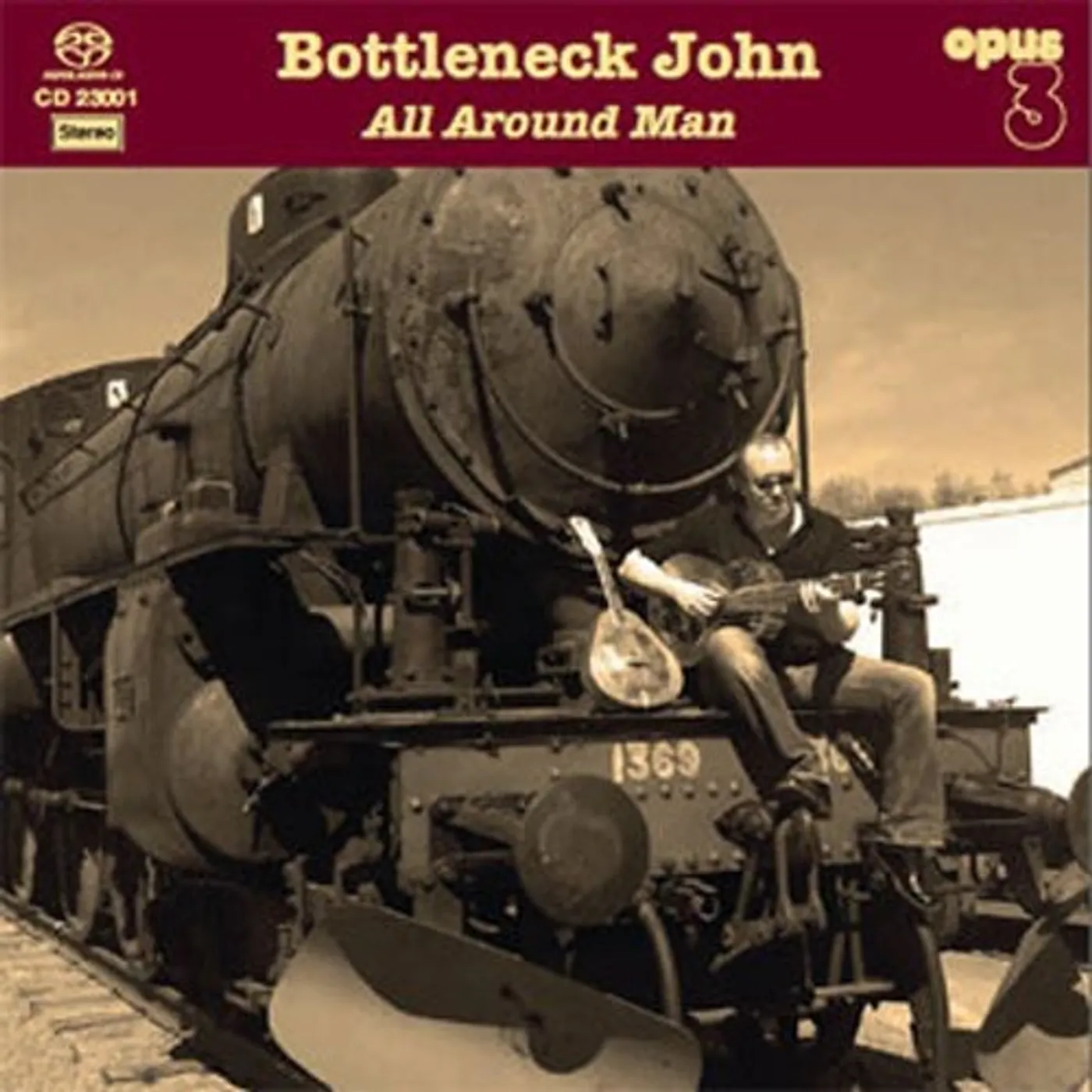 Bottleneck John ALL AROUND MAN Super Audio CD
