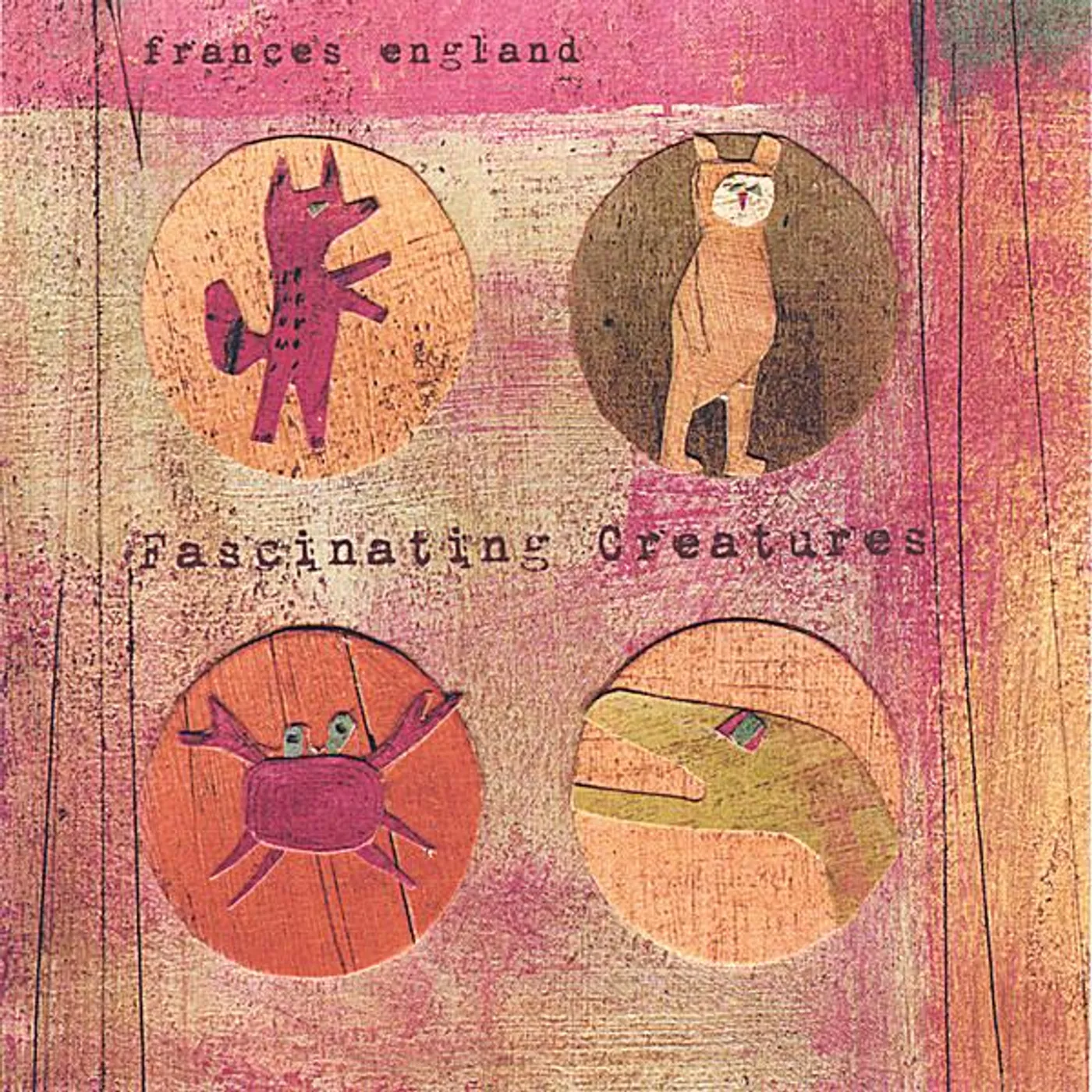 Frances England FASCINATING CREATURES CD