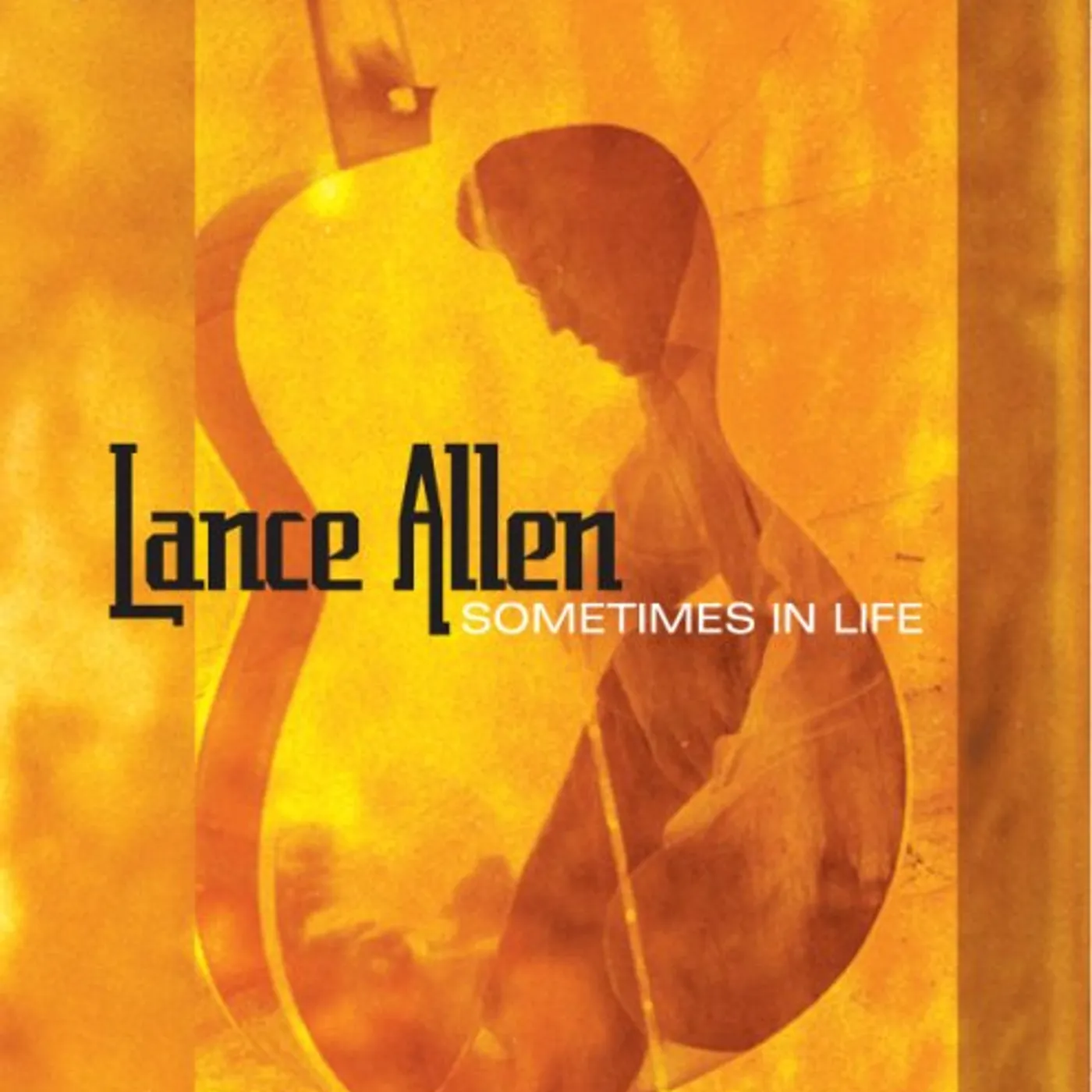 Lance Allen SOMETIMES IN LIFE CD