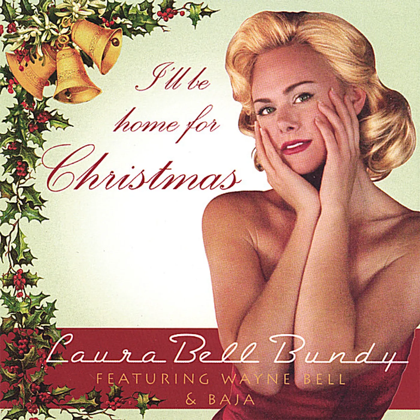 Laura Bell Bundy I'LL BE HOME FOR CHRISTMAS CD